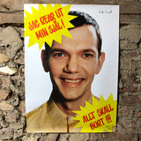 Affisch Jag Rear Ut Mats A. signerad
